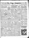 Sligo Champion Saturday 08 March 1952 Page 1