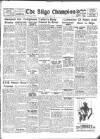 Sligo Champion Saturday 07 June 1952 Page 1