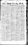 Dublin Evening Mail Wednesday 24 March 1824 Page 1