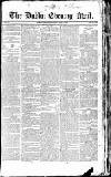 Dublin Evening Mail Wednesday 28 April 1824 Page 1