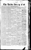 Dublin Evening Mail Monday 28 June 1824 Page 1