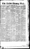 Dublin Evening Mail Friday 03 February 1826 Page 1