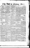 Dublin Evening Mail Friday 07 July 1826 Page 1
