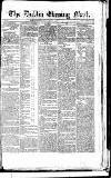 Dublin Evening Mail Friday 25 August 1826 Page 1