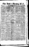 Dublin Evening Mail Wednesday 30 August 1826 Page 1