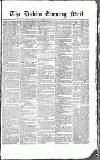 Dublin Evening Mail Friday 11 January 1828 Page 1