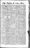 Dublin Evening Mail Wednesday 18 June 1828 Page 1