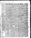 Dublin Evening Mail Friday 02 February 1838 Page 1