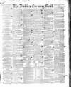 Dublin Evening Mail Wednesday 04 April 1838 Page 1