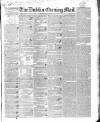 Dublin Evening Mail Wednesday 18 April 1838 Page 1