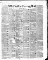 Dublin Evening Mail Wednesday 02 May 1838 Page 1