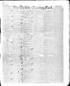 Dublin Evening Mail Friday 04 May 1838 Page 1