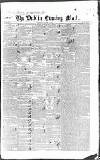 Dublin Evening Mail Wednesday 14 October 1840 Page 1