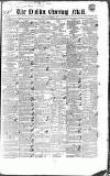 Dublin Evening Mail Friday 16 October 1840 Page 1