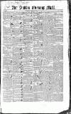 Dublin Evening Mail Wednesday 21 October 1840 Page 1