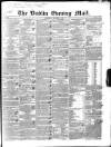 Dublin Evening Mail Wednesday 01 December 1841 Page 1