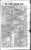 Dublin Evening Mail Monday 14 February 1842 Page 1