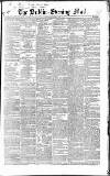 Dublin Evening Mail Monday 08 August 1842 Page 1