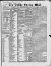 Dublin Evening Mail Wednesday 25 January 1843 Page 1