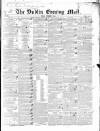 Dublin Evening Mail Friday 17 November 1843 Page 1