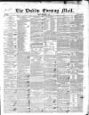 Dublin Evening Mail Friday 01 November 1844 Page 1