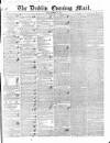 Dublin Evening Mail Friday 13 November 1846 Page 1