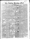 Dublin Evening Mail Friday 19 March 1847 Page 1