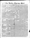 Dublin Evening Mail Wednesday 11 August 1847 Page 1