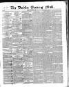 Dublin Evening Mail Monday 25 October 1847 Page 1