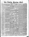 Dublin Evening Mail Wednesday 12 January 1848 Page 1