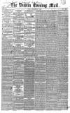 Dublin Evening Mail Friday 07 September 1849 Page 1