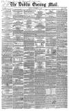 Dublin Evening Mail Friday 16 November 1849 Page 1