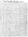 Dublin Evening Mail Monday 28 January 1850 Page 1