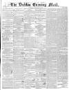 Dublin Evening Mail Monday 18 February 1850 Page 1