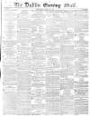 Dublin Evening Mail Wednesday 24 April 1850 Page 1