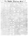 Dublin Evening Mail Friday 10 May 1850 Page 1