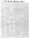 Dublin Evening Mail Monday 12 August 1850 Page 1