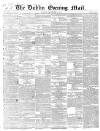Dublin Evening Mail Monday 16 September 1850 Page 1