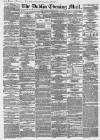 Dublin Evening Mail Friday 19 January 1855 Page 1