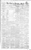 Dublin Evening Mail Friday 19 November 1858 Page 1