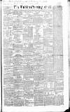 Dublin Evening Mail Wednesday 25 January 1860 Page 1