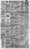 Dublin Evening Mail Wednesday 16 January 1861 Page 1