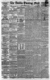 Dublin Evening Mail Tuesday 12 February 1861 Page 1