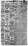 Dublin Evening Mail Wednesday 20 February 1861 Page 1