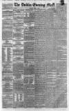 Dublin Evening Mail Thursday 04 April 1861 Page 1