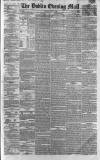 Dublin Evening Mail Tuesday 02 July 1861 Page 1