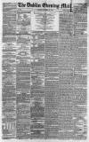 Dublin Evening Mail Tuesday 12 November 1861 Page 1