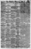 Dublin Evening Mail Friday 29 November 1861 Page 1