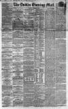 Dublin Evening Mail Monday 02 December 1861 Page 1