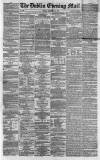 Dublin Evening Mail Monday 30 December 1861 Page 1